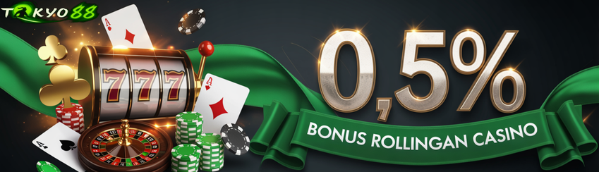 Rollingan Casino 0.5%