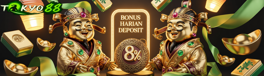 BONUS HARIAN DEPOSIT 8%